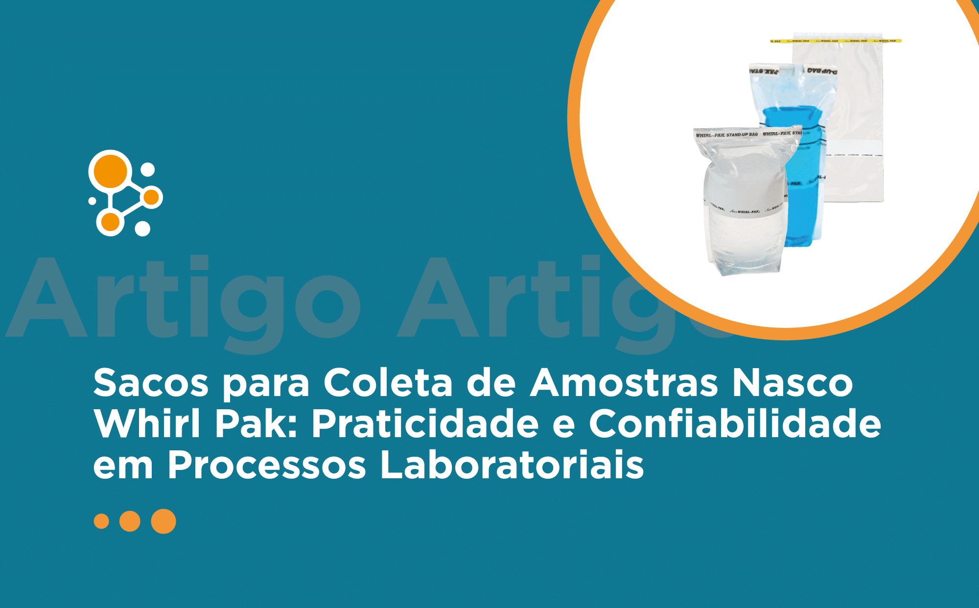 Sacos para Coleta de Amostras Nasco Whirl Pak: Praticidade e Confiabilidade em Processos Laboratoriais 